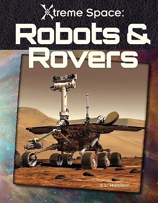 Robots & Rovers - Hamilton, Sue L