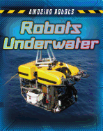Robots Underwater