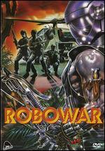 Robowar: Robot da guerra