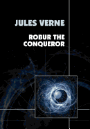 Robur the Conqueror