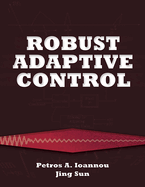 Robust Adaptive Controls
