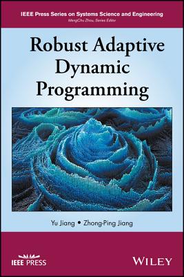 Robust Adaptive Dynamic Programming - Jiang, Yu, and Jiang, Zhong-Ping