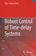 Robust Control of Time-delay Systems