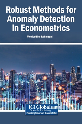 Robust Methods for Anomaly Detection in Econometrics - Rahmouni, Mohieddine (Editor)