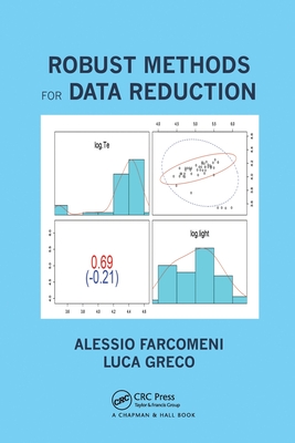 Robust Methods for Data Reduction - Farcomeni, Alessio, and Greco, Luca