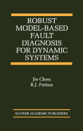 Robust Model-Based Fault Diagnosis for Dynamic Systems