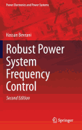 Robust Power System Frequency Control