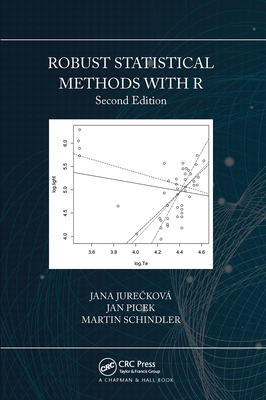 Robust Statistical Methods with R, Second Edition - Jureckov�, Jana, and Picek, Jan, and Schindler, Martin
