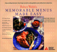 Robyn Webb's Memorable Menus Made Easy
