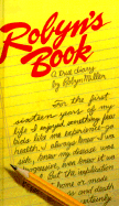 Robyns Book: A True Diary