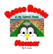 Rocco Robin & His Central Chums: Monday