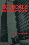 Rochdale: The Runaway College