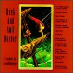 Rock and Roll Doctor: Lowell George Tribute