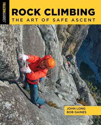 Rock Climbing - Long, John, and Gaines, Bob