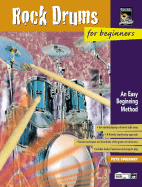 Rock Drums for Beginners: An Easy Beginning Method, Book & CD