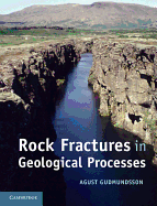 Rock Fractures in Geological Processes