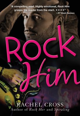 Rock Him - Cross, Rachel