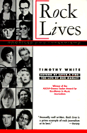 Rock Lives: Profiles and Interviews