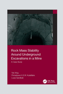 Rock Mass Stability Around Underground Excavations in a Mine: A Case Study
