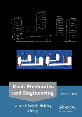 Rock Mechanics and Engineering Volume 3: Analysis, Modeling & Design - Feng, Xia-Ting (Editor)