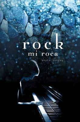 rock: mi roca - Cavanillas, Virginia (Translated by), and Sunday, Anyta