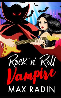 Rock 'n' Roll Vampire - Radin, Max