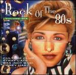 Rock of the 80's, Vol. 6 [CEMA]