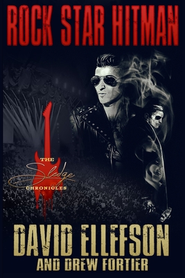 Rock Star Hitman - Fortier, Drew, and Ellefson, David