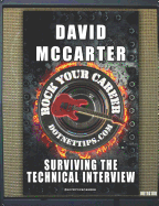 Rock Your Career: Surviving The Technical Interview