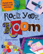 Rock Your Room: Packed with Creative Craft Activities