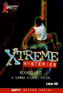 Rocked Out: A Summer X Games Special