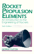 Rocket propulsion elements an introduction to the engineering of rockets