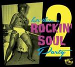 Rockin Soul Party, Vol. 2
