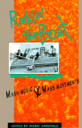 Rockin' the Boat: Mass Music & Mass Movements