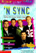 Rockin Your World: 'N Sync/Five Book