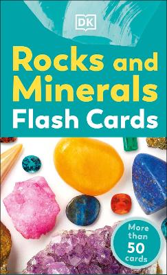 Rocks and Minerals Flash Cards - Dk