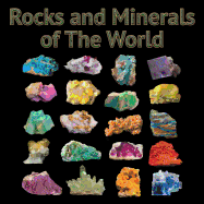 Rocks and Minerals of the World