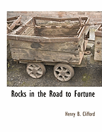 Rocks in the Road to Fortune