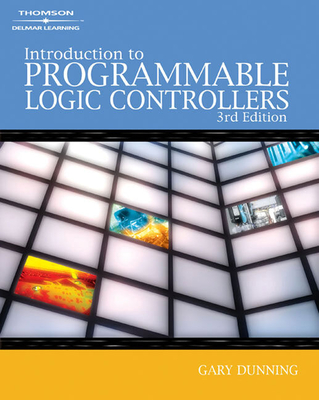 Rockwell Lab Manual for Dunning's Intro to Programmable Logic  Controllers, 3rd - Dunning, Gary