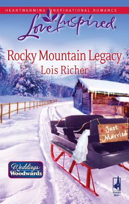 Rocky Mountain Legacy - Richer, Lois