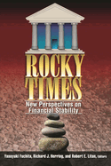 Rocky Times: New Perspectives on Financial Stability