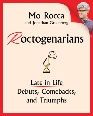 Roctogenarians - Rocca, Mo, and Greenberg, Jonathan