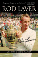 Rod Laver: An Autobiography