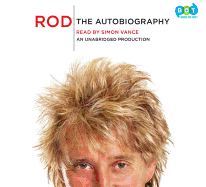 Rod: The Autobiography