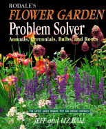 Rodale's Flower Garden Problem Solver