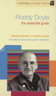 Roddy Doyle: The Essential Guide to Contemporary Literature