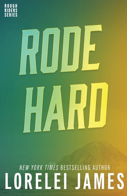 Rode Hard - James, Lorelei