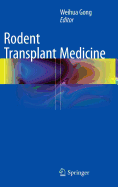 Rodent Transplant Medicine
