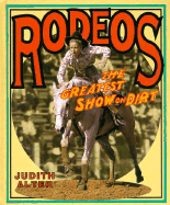 Rodeos: The Greatest Show on Dirt