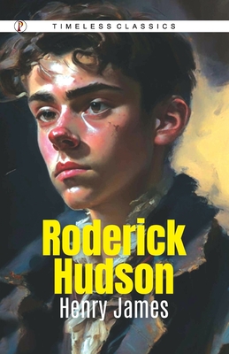Roderick Hudson - James, Henry